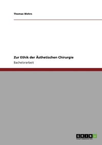 bokomslag Zur Ethik der Ästhetischen Chirurgie