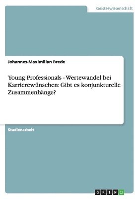 bokomslag Young Professionals - Wertewandel bei Karrierewnschen