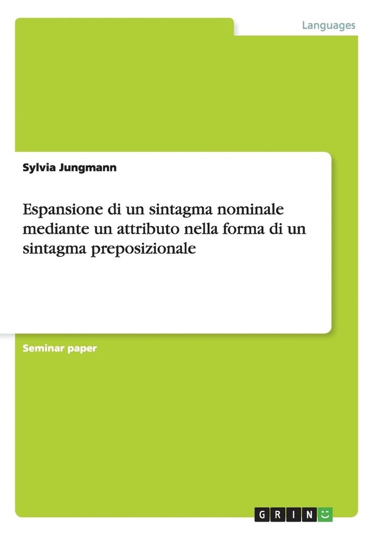 Espansione di un sintagma nominale mediante un attributo nella forma di un sintagma preposizionale 1