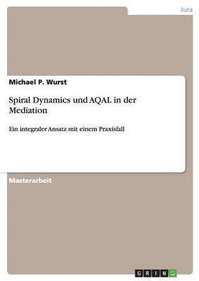 bokomslag Spiral Dynamics und AQAL in der Mediation