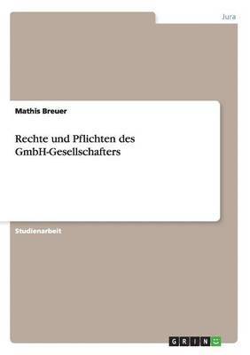 bokomslag Rechte und Pflichten des GmbH-Gesellschafters