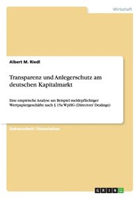 bokomslag Transparenz und Anlegerschutz am deutschen Kapitalmarkt