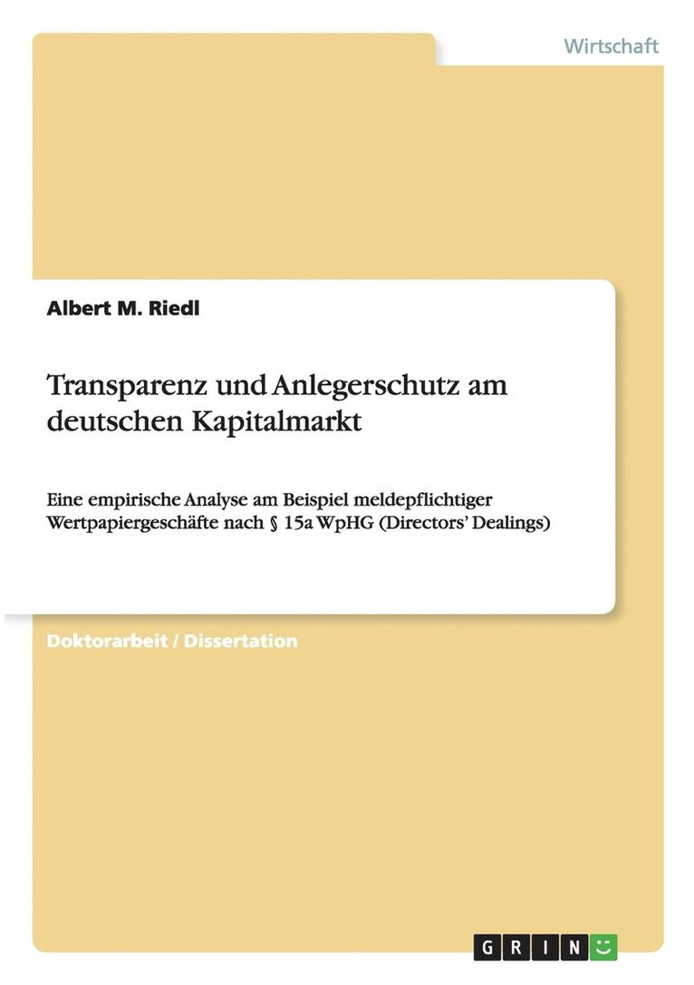 Transparenz und Anlegerschutz am deutschen Kapitalmarkt 1