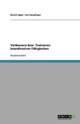 Verbessern bzw. Trainieren koordinativer Fahigkeiten 1