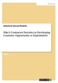 bokomslag Nike's Contractor Factories inDeveloping Countries. Opportunity or Exploitation?