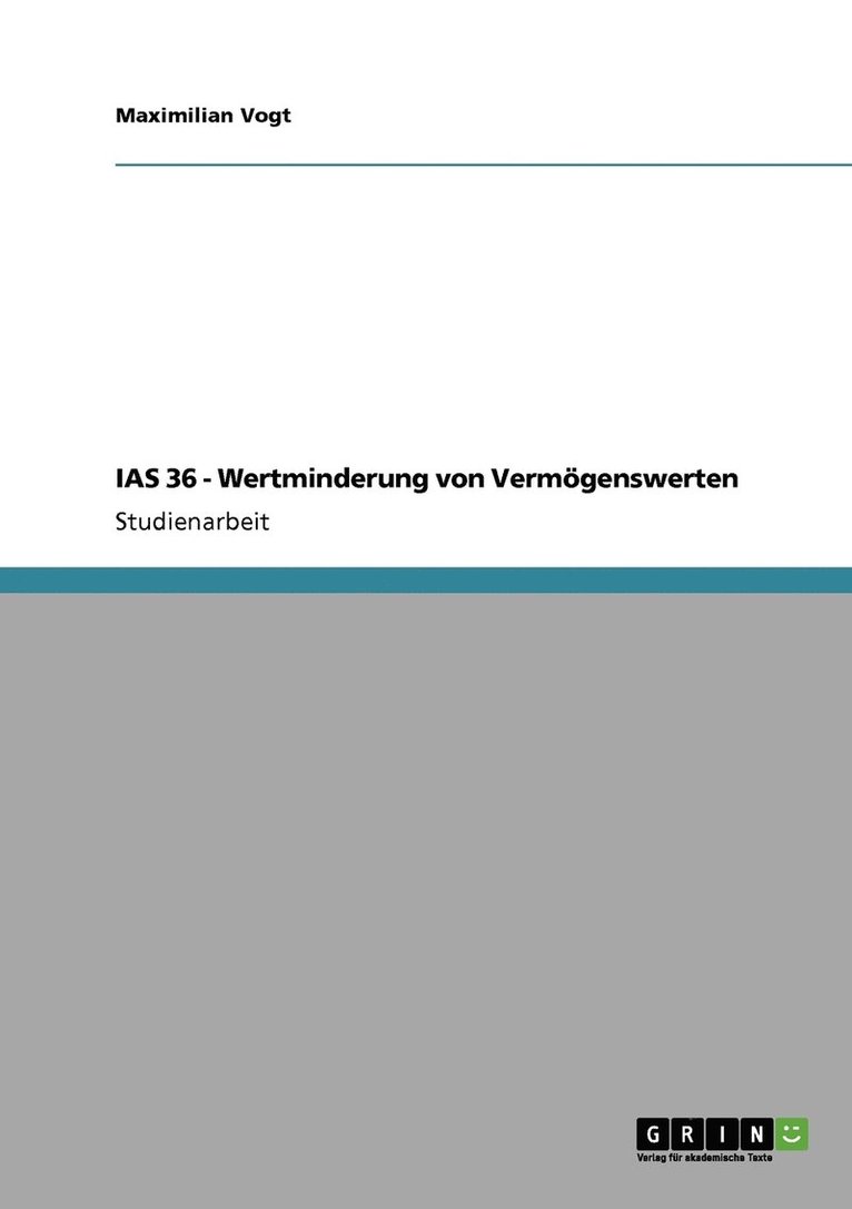 Maximilian Vogt - IAS 36 - Wertminderung von Vermögenswerten, Häftad