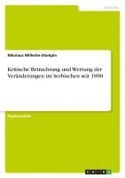 bokomslag Kritische Betrachtung Und Wertung Der Veranderungen Im Serbischen Seit 1990