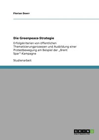 bokomslag Die Greenpeace-Strategie
