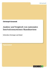 bokomslag Analyse und Vergleich von nationalen Innovationssystemen Skandinaviens