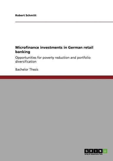 Robert Schmitt - Microfinance investments in German retail banking, Häftad