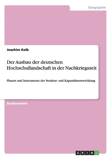 bokomslag Ausbau der deutschen Hochschullandschaft in der Nachkriegszeit