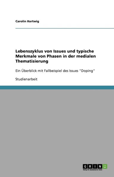bokomslag Lebenszyklus von Issues und typische Merkmale von Phasen in der medialen Thematisierung