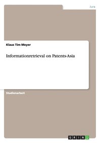 bokomslag Informationretrieval on Patents-Asia