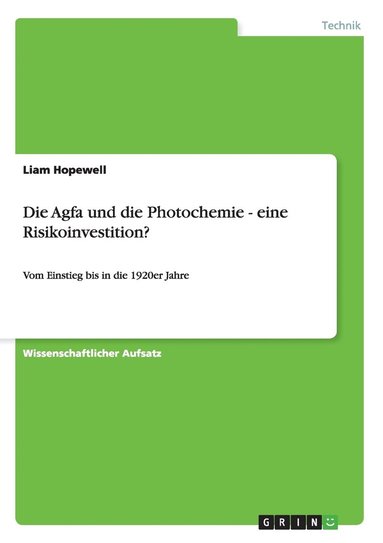 bokomslag Die Agfa und die Photochemie - eine Risikoinvestition?