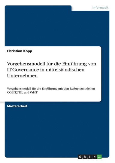 bokomslag Vorgehensmodell fur die Einfuhrung von IT-Governance in mittelstandischen Unternehmen