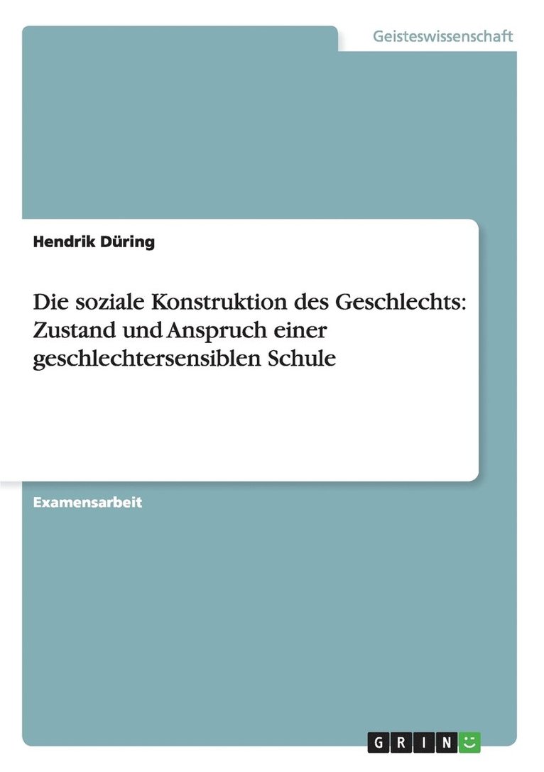 Die soziale Konstruktion des Geschlechts 1