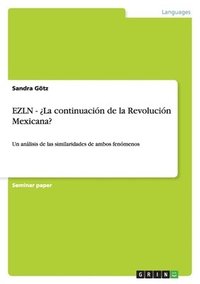 bokomslag EZLN - ¿La continuación de la Revolución Mexicana?