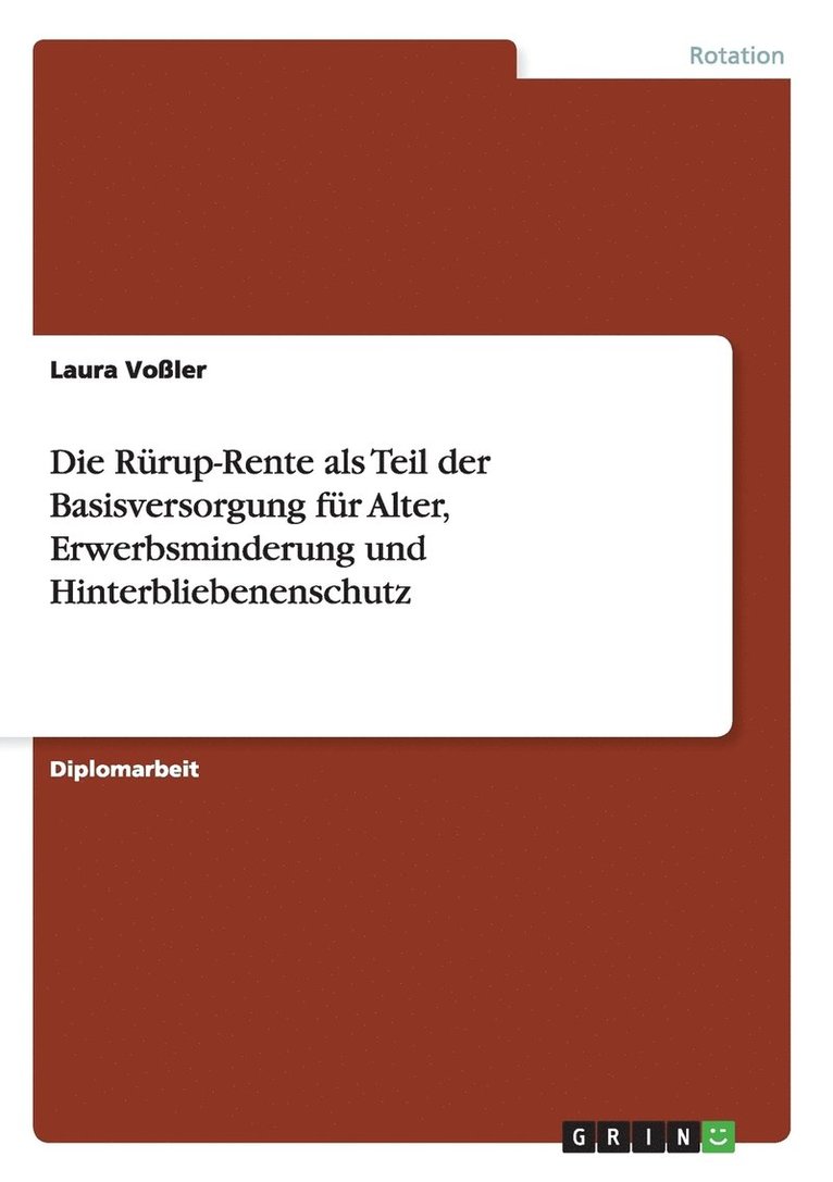 Die R Rup-Rente Als Teil Der Basisversor 1