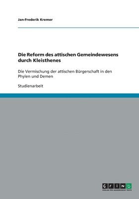 Die Reform des attischen Gemeindewesens durch Kleisthenes 1