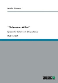 bokomslag &quot;Fr heaven's Willen!&quot;