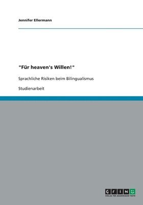 bokomslag &quot;Fr heaven's Willen!&quot;