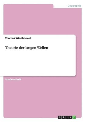 Theorie Der Langen Wellen 1