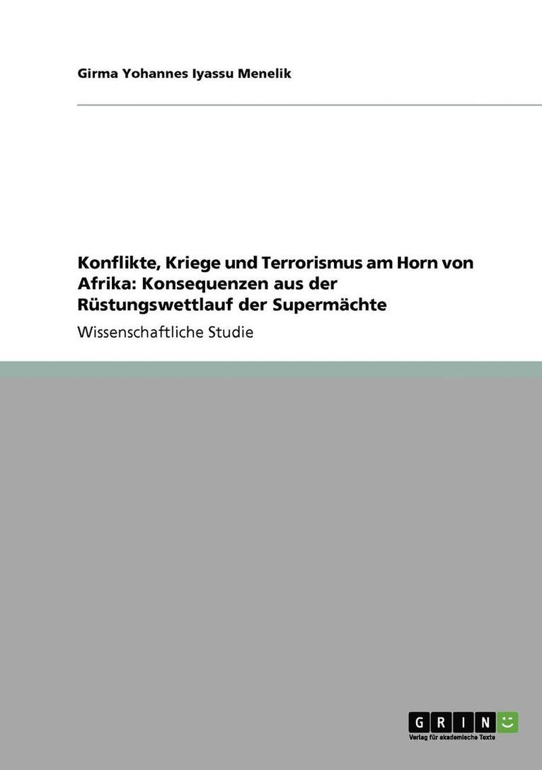 Konflikte, Kriege und Terrorismus am Horn von Afrika 1