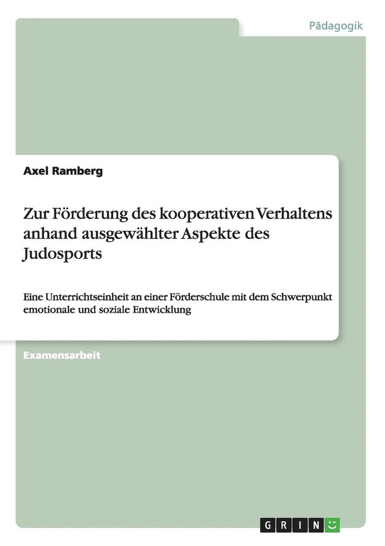 Zur Förderung des kooperativen Verhaltens anhand ausgewählter Aspekte des Judosports