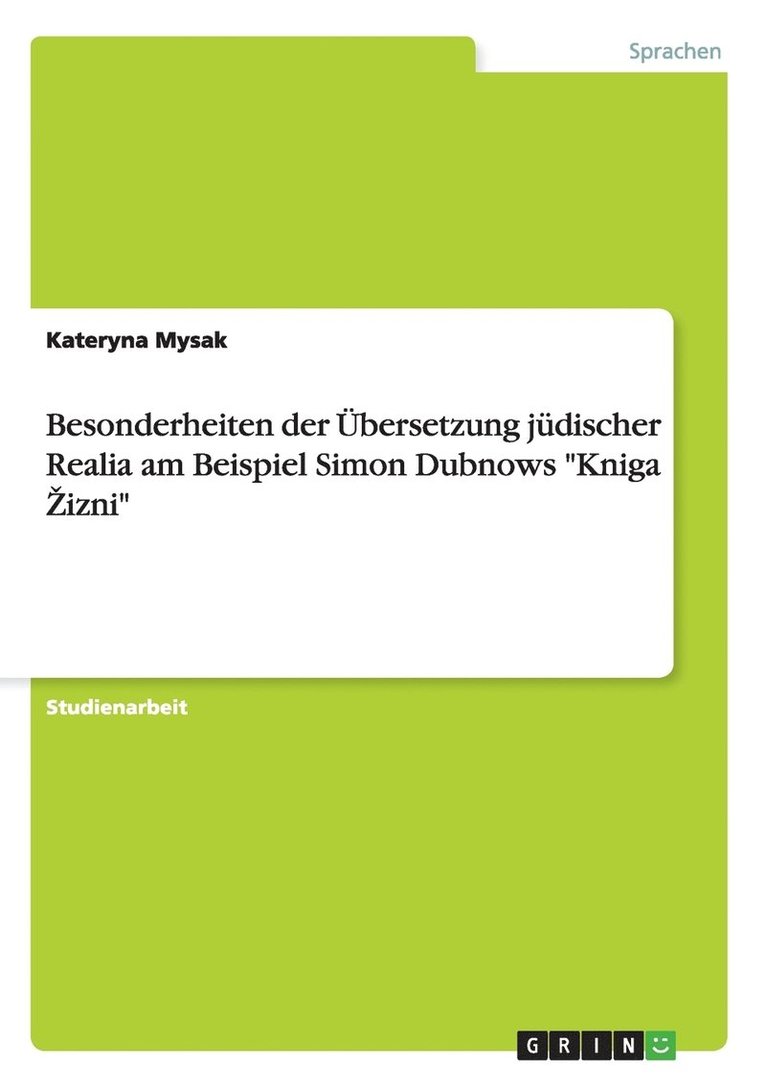 Besonderheiten der bersetzung jdischer Realia am Beispiel Simon Dubnows &quot;Kniga Zizni&quot; 1