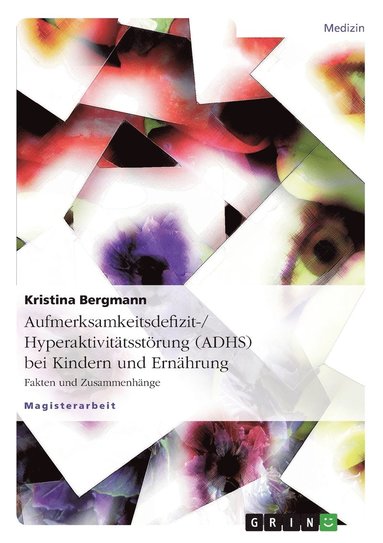 bokomslag Aufmerksamkeitsdefizit-/Hyperaktivittsstrung (ADHS) bei Kindern und Ernhrung