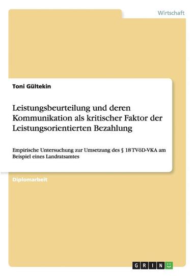 bokomslag Leistungsbeurteilung und deren Kommunikation als kritischer Faktor der Leistungsorientierten Bezahlung