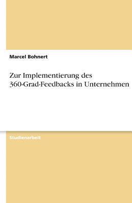 Marcel Bohnert - Zur Implementierung des 360-Grad-Feedbacks in Unternehmen, Häftad