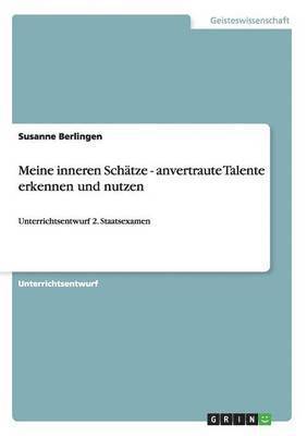 bokomslag Meine inneren Schätze - anvertraute Talente erkennen und nutzen