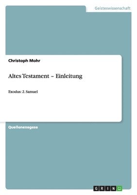 Christoph Mohr - Altes Testament - Einleitung, Häftad