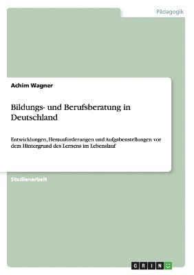 bokomslag Bildungs- Und Berufsberatung in Deutschland