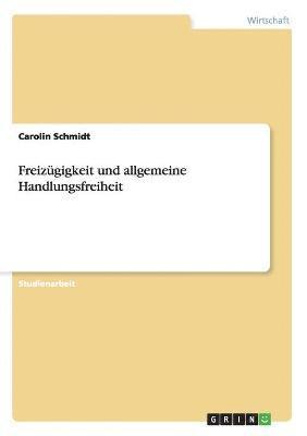 bokomslag Freizgigkeit und allgemeine Handlungsfreiheit