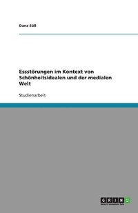 bokomslag Essstrungen im Kontext von Schnheitsidealen und der medialen Welt