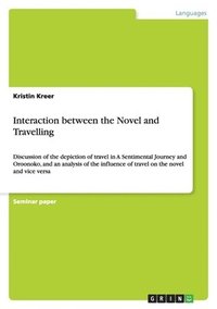 bokomslag Interaction between the Novel and Travelling