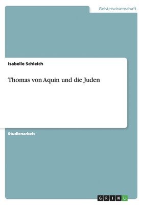 Thomas von Aquin und die Juden