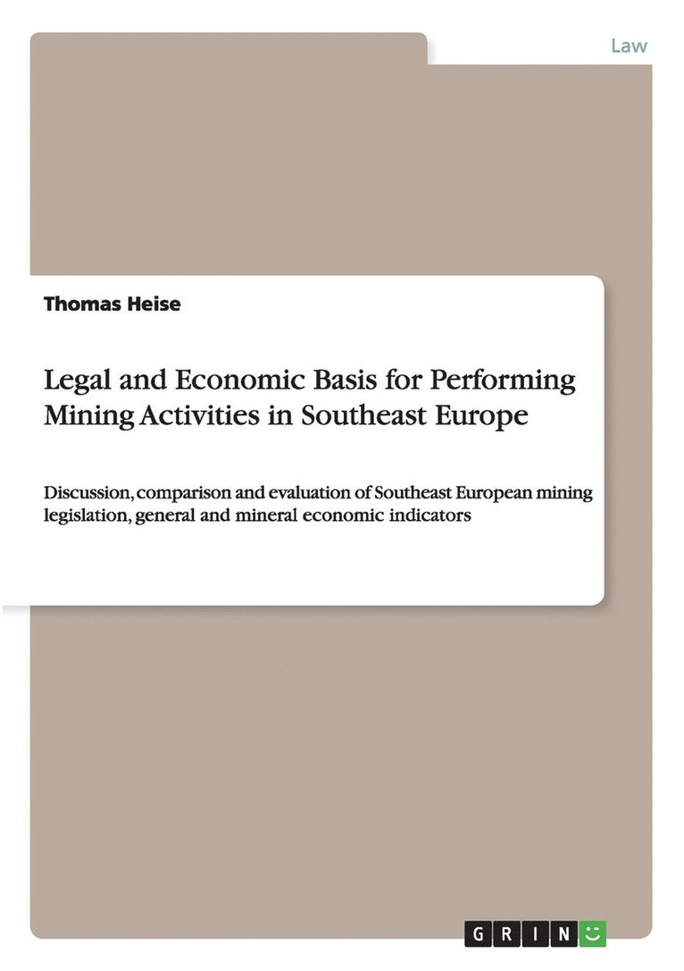 Legal and Economic Basis for Performing Mining Activities in Southeast Europe 1