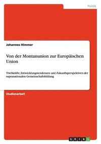 bokomslag Von der Montanunion zur Europaischen Union