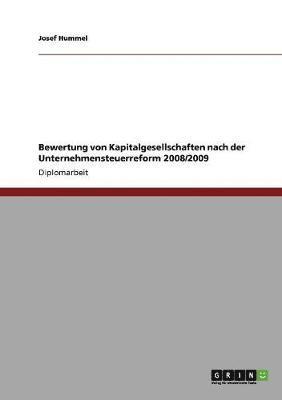 bokomslag Bewertung von Kapitalgesellschaften nach der Unternehmensteuerreform 2008/2009