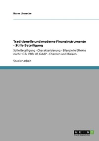 bokomslag Traditionelle und moderne Finanzinstrumente - Stille Beteiligung