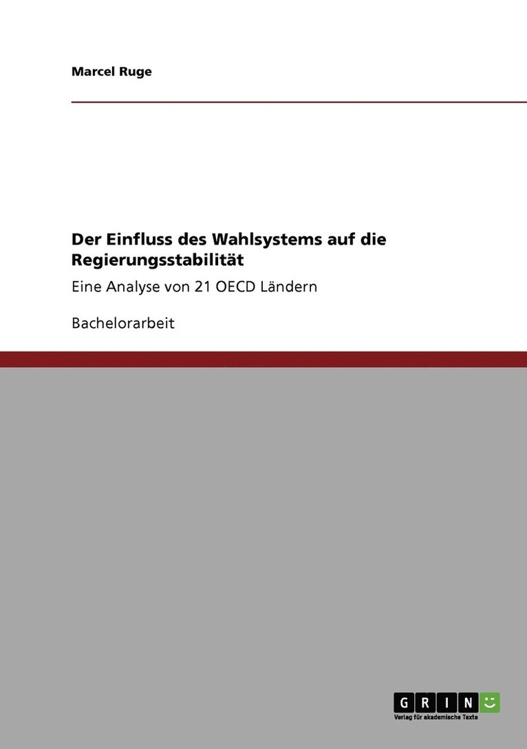 Marcel Ruge - Einfluss des Wahlsystems auf die Regierungsstabilität, Häftad