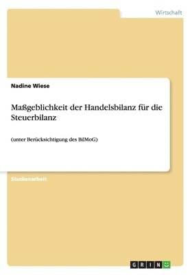 bokomslag Mageblichkeit der Handelsbilanz fr die Steuerbilanz