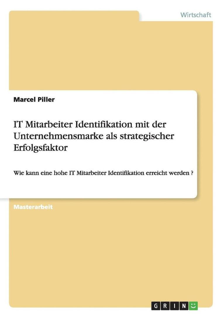 Marcel Piller - IT Mitarbeiter Identifikation mit der Unternehmensmarke als strategischer Erfolgsfaktor, Häftad