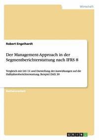 bokomslag Der Management-Approach in Der Segmentberichterstattung Nach Ifrs 8