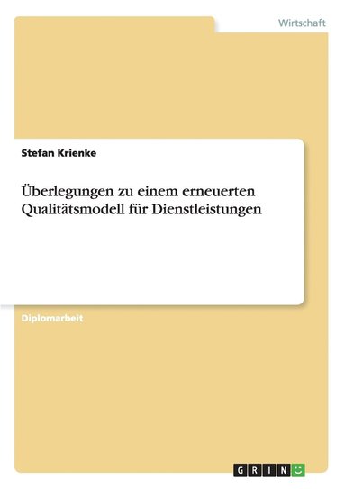 bokomslag UEberlegungen zu einem erneuerten Qualitatsmodell fur Dienstleistungen