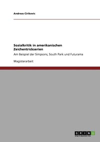 bokomslag Sozialkritik in amerikanischen Zeichentrickserien