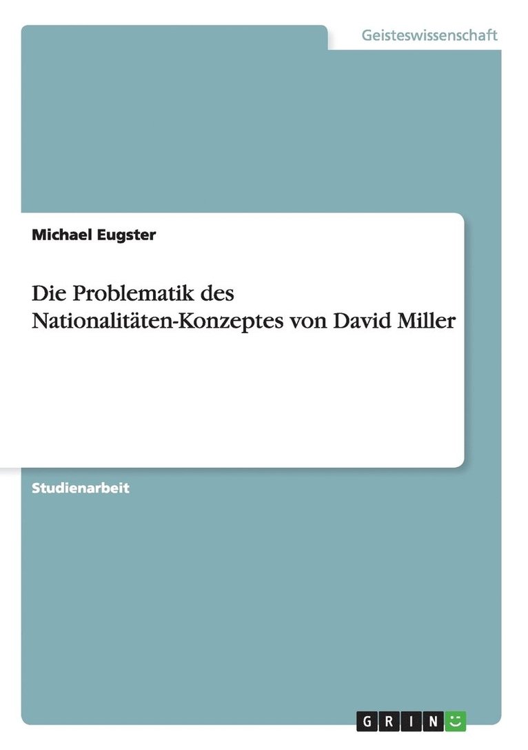 Die Problematik des Nationalitten-Konzeptes von David Miller 1